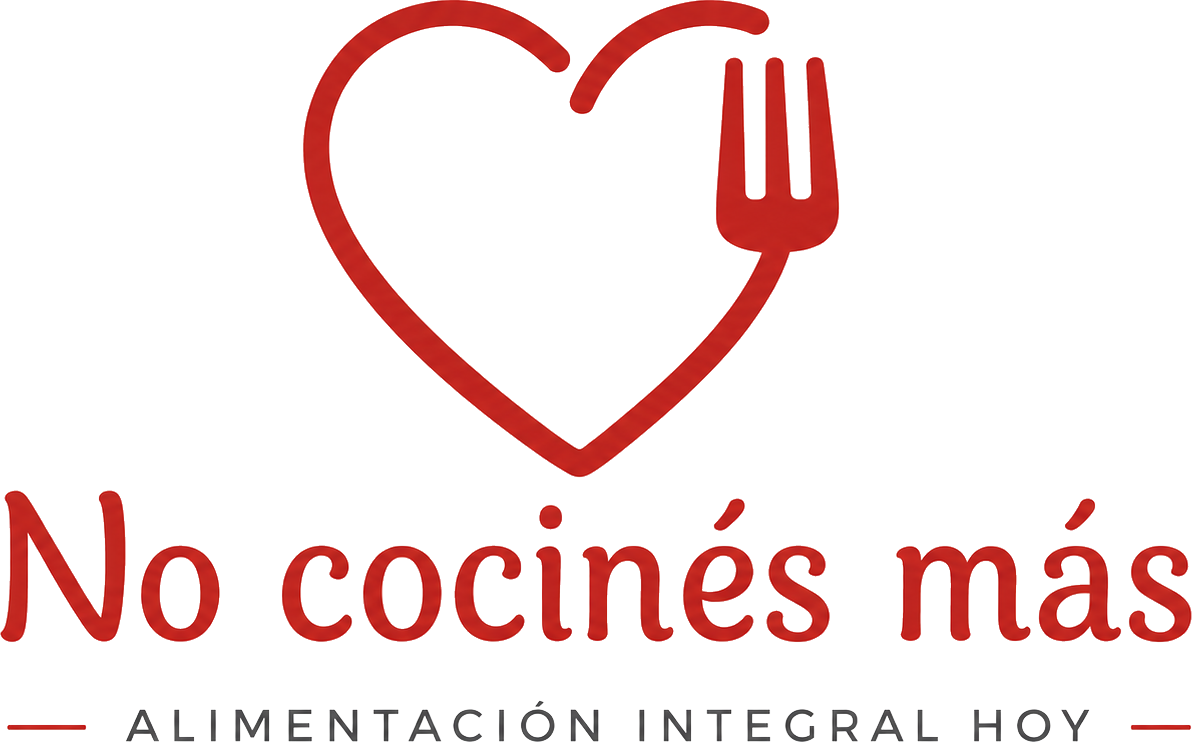 No cocinés más — Alimentación Integral Hoy